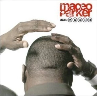 Maceo Parker: Dial Maceo - CD
