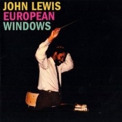 John Lewis: European Windows - CD