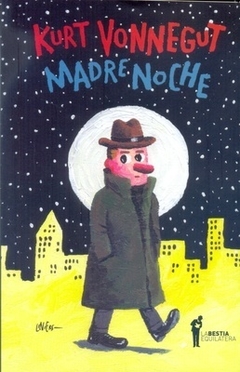 Madre noche - Kurt Vonnegut