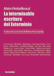 La interminable escritura del Exterminio - Alain Finkielkraut - Libro