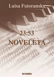 23:53 noveleta - Luisa Futoransky - Libro