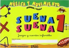 Suena suena 1 - Juegos y cuentos infantiles (4 y 5 años) - Libro + CD