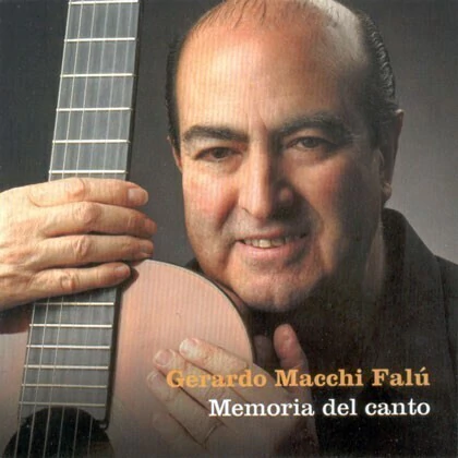 Gerardo Macchi Falú: Memoria del canto - CD