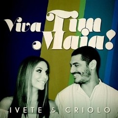 Ivete Sangalo & Criolo: - Ivete & Criolo - Viva Tim Maia! - CD