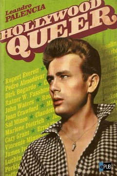 Hollywood queer - Leandro Palencia - Libro