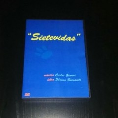 Sietevidas - Espectáculo teatral - Carlos Gianni / Silvina Reinaudi - DVD