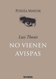 No vienen avispas - Luis Thonis - Libro - buy online