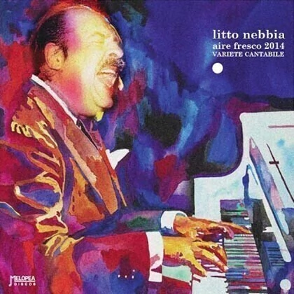 Litto Nebbia - Aire fresco 2014 - Variete cantabile - CD