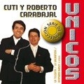 Cuti y Roberto Carabajal - Únicos - CD