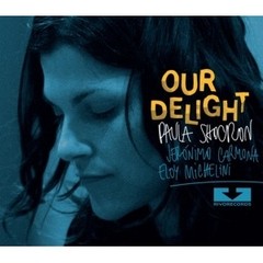 Paula Shocron: Our Delight - CD