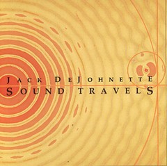 Jack DeJohnette: Sound Travels - CD