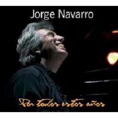 Jorge Navarro: Por todos estos años - CD