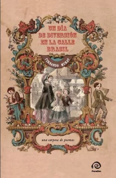 Un día de diversión en la calle Brasil - Fernando Murat - Libro