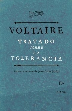 Tratado sobre la tolerancia - Voltaire - Libro