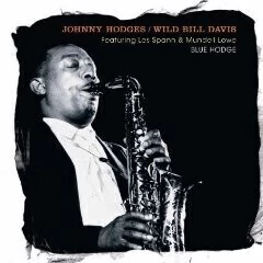 Johnny Hodges: Blue Hodge - CD