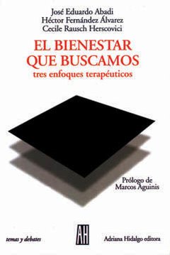 El bienestar que buscamos - Abadi / Fernández Álvarez / Herscovici - Libro