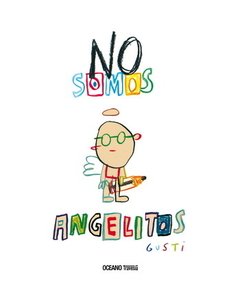 No somos ángeles - Gusti - Libro