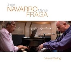 Jorge Navarro / Manuel Fraga: Viva el Swing - CD