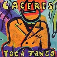 Juan Carlos Cáceres - Tocá Tangó - CD