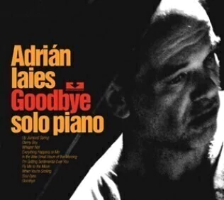 Adrián Iaies: Goodbye - CD
