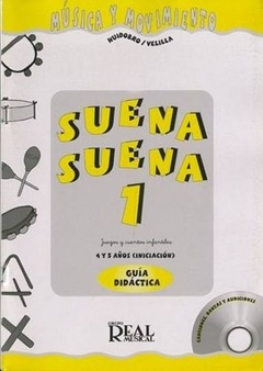 Suena suena 1 - Juegos y cuentos infantiles (4 y 5 años) - Guía didáctica (Libro + CD)