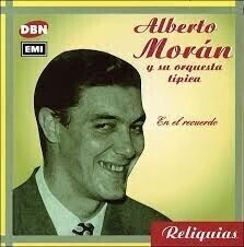 Alberto Morán y su orquesta típica - En el recuerdo (Serie Reliquias) - CD