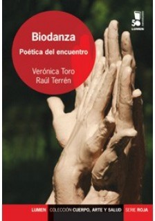 Biodanza - Poética del encuentro - Verónica Toro / Raúl Terrén