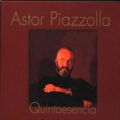 Astor Piazzolla - Quintaesencia (Boxset 4 CDs)