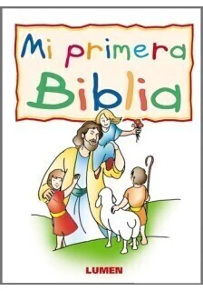 Mi primera Biblia - María Eugenia Schindler (Textos)