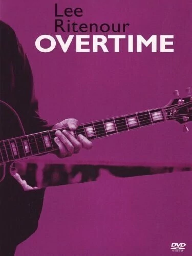 Lee Ritenour - Overtime (2 DVDs) - Importado