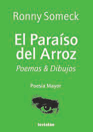 El paraíso del Arroz - Ronny Someck - Libro