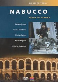 Nabucco - Verdi: Renato Bruson / Ghena Dimitrova / Dir. Maurizio Arena - DVD