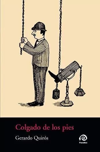 Colgado de los pies - Gerardo Quirós - Libro