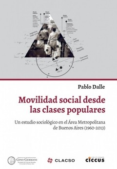 Movilidad social desde las clases populares - Pablo Dalle - Libro