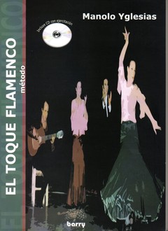 El toque flamenco - Método - Manolo Yglesias - Libro