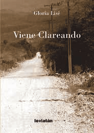 Viene Clareando - Gloria Lisé - Libro