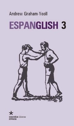 Espanglish 3 - Andrew Graham-Yooll - Libro