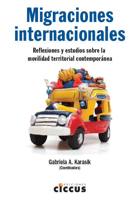 Migraciones internacionales - Gabriela Karasik - Libro