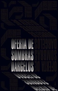 Oferta de sombras - Adrián Dárgelos - Libro