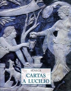 Cartas a Lucilio - Seneca - Libro