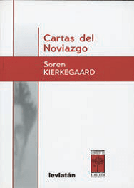 Cartas del noviazgo - Soren Kierkegaard - Libro.