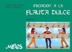 Iniciación a la flauta dulce Tomo 2 - Judith Akoschky & Mario Videla