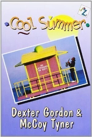 Dexter Gordon & McCoy Tyner - Cool Summer - DVD