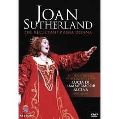 Joan Sutherland: The Reluctant Prima Donna - DVD