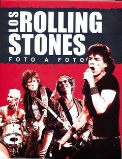 Los Rolling Stones - Foto a foto