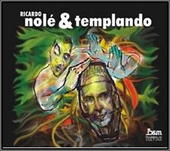 Ricardo Nolé: Nolé & Templando - CD