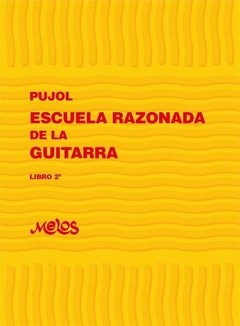 Pujol: Escuela razonada de la guitarra - Libro 2°