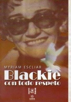 Blackie con todo respeto - Myriam Esclair - Libro