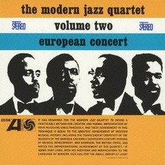 The Modern Jazz Quartet: Volume Two - European Concert - CD