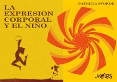 Patricia Stokoe: La expresion corporal y el niño